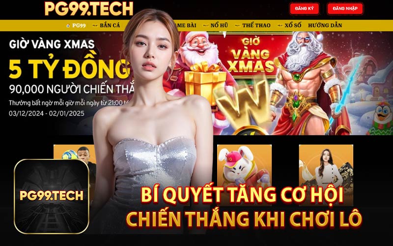 Bí Quyết Tăng Cơ Hội Chiến Thắng Khi Chơi Lô