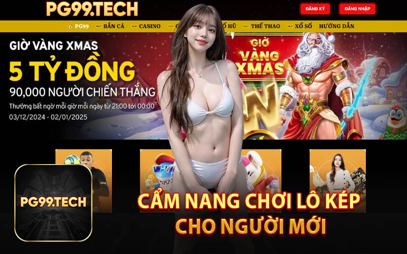 Cẩm Nang Chơi Lô Kép Cho Người Mới