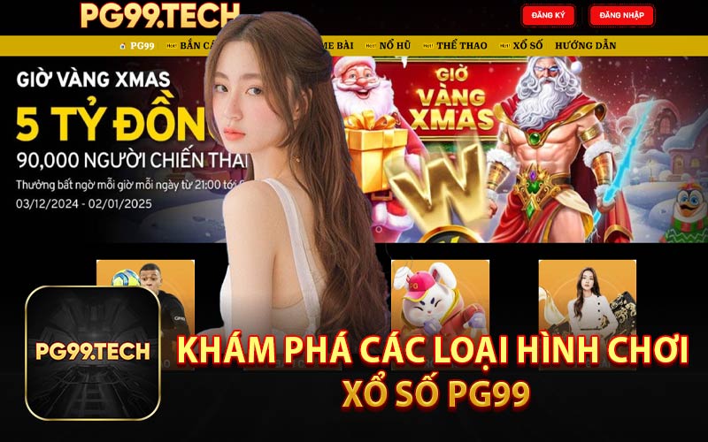 Khám Phá Các Loại Hình Chơi Xổ Số PG99