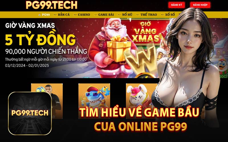 Tìm Hiểu Về Game Bầu Cua Online PG99