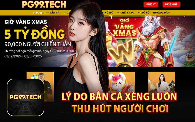 Lý Do Bắn Cá Xèng Luôn Thu Hút Người Chơi